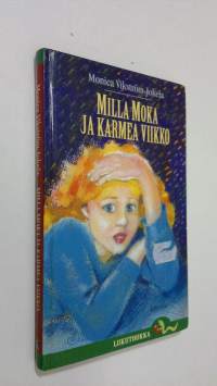 Milla moka ja karmea viikko