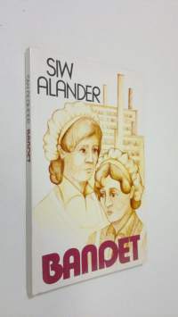 Bandet : en kvinnas ofrid