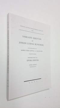 Samlade skrifter av Johan Ludvig Runeberg Tolfte delen, Kommentar till episka dikter Andra bandet Tredje häftet