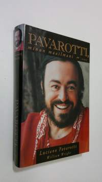 Pavarotti, minun maailmani