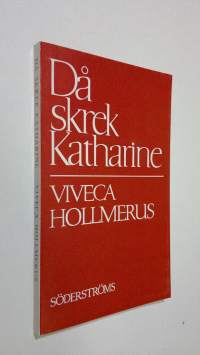 Då skrek Katharine