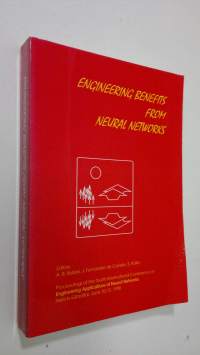 Engineering benefits from neural networks : proceedings of the International Conference EANN &#039;98, 10-12 June 1998, Gibraltar