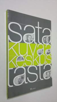 Sata kuvaa keskustasta