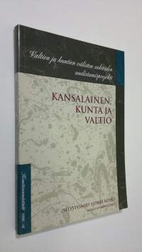 Kansalainen, kunta ja valtio = Medborgaren, kommunen och staten