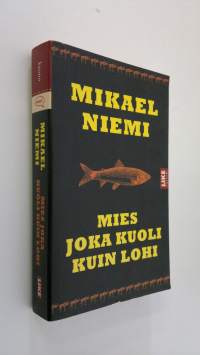 Mies joka kuoli kuin lohi