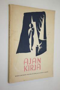 Ajan kirja n:o 3/1949 : kirjallinen neljännesvuosilehti