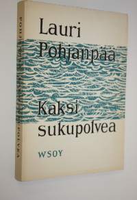 Kaksi sukupolvea