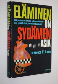 Eläminen on sydämen asia