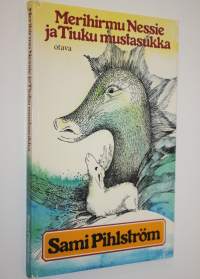 Merihirmu Nessie ja Tiuku mustasukka