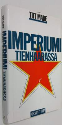 Imperiumi tienhaarassa