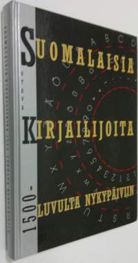 Suomalaisia kirjailijoita 1500-luvulta nykypäiviin