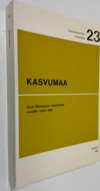 Kasvumaa : Eeva Niinivaaran kirjoituksia vuosilta 1923-1981