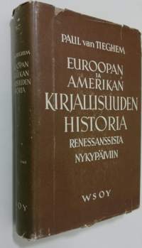 Euroopan ja Amerikan kirjallisuuden historia renessanssista nykypäiviin