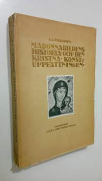 Madonnabildens historia och den kristna konstuppfattningen