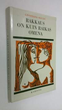 Rakkaus on kuin raikas omena