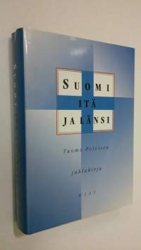 Suomi, itä ja länsi : professori Tuomo Polvinen 60 vuotta 2121991