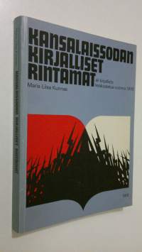 Kansalaissodan kirjalliset rintamat eli Kirjallista keskustelua vuonna 1918