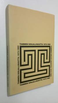 Tammen kirjallisuutta 1973-1982
