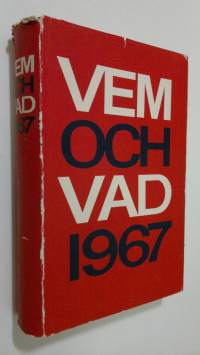Vem och vad 1967 : biografisk handbok