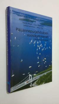 Päijännepurjehduksen vuosikymmenet : riemua ja tuskaa