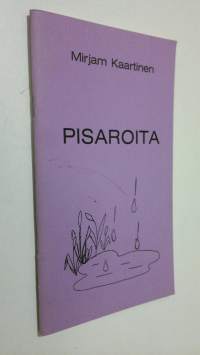 Pisaroita (signeerattu)