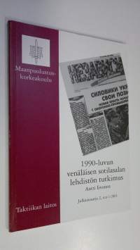 Venäläinen sotilasalaa käsittelevä lehdistö ja siinä käyty keskustelu operatiiviseen ja taktiseen ajatteluun liittyen 1990-luvulla