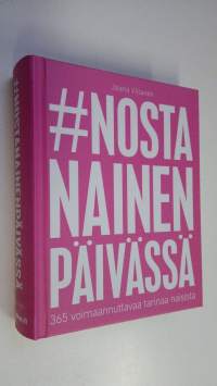 Nosta nainen päivässä (UUSI)