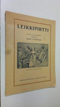 Leikkipirtti : lauluja ja laululeikkejä