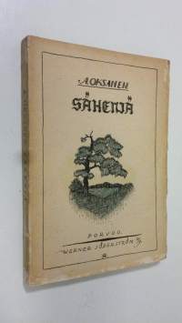 Säkeniä : kokous runoelmia, joiden tekijä on A Oksanen
