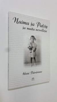 Naima ja Patsy ja muita novelleja (ERINOMAINEN)