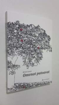 Omenat putoavat : kertomuksia (UUDENVEROINEN)