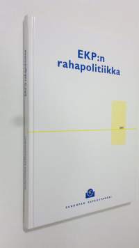 EKP:n rahapolitiikka (ERINOMAINEN)