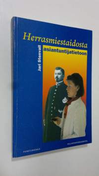 Herrasmiestaidosta asiantuntijatietoon : virkamiehistön asiantuntemuksen kehitys valtion keskushallinnossa