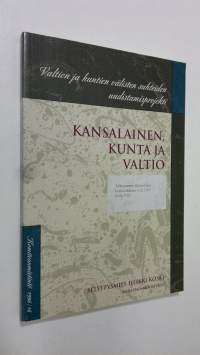 Kansalainen, kunta ja valtio = Medborgaren, kommunen och staten