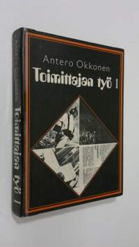 Toimittajan työ 1