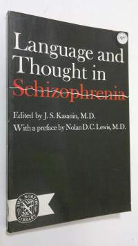 Language and thought in schizophrenia