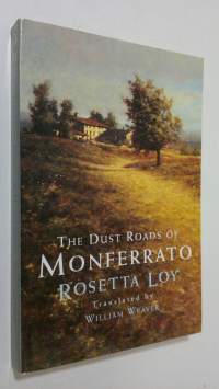 The dust roads of Monferrato