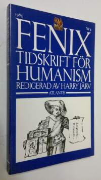 Fenix 4/1985 : tidskrift för humanism