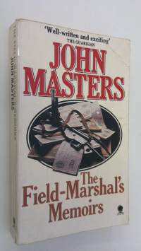 The Field-Marshal&#039;s Memoirs