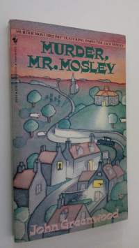 Murder, Mr. Mosley