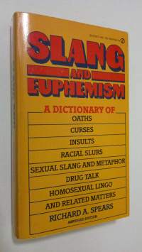 Slang and euphenism