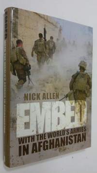 Embed : with the world&#039;s armies in Afghanistan