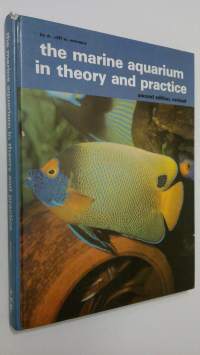 The marine aquarium in theory and practice