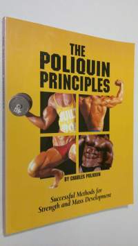 The Poliquin Principles : successful methods for strength and mass development