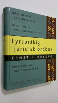 Fyrspråkig juridisk ordbok = International Law Dictionary = Dictionnaire International de Droit = Internationales Rechtswörterbuch