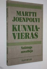 Kunniavieras : valittuja novelleja