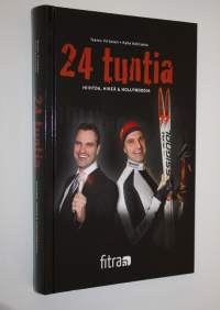 24 tuntia : hiihtoa, hikeä &amp; Hollywoodia