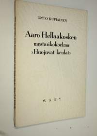 Aaro Hellaakosken mestarikokoelma Huojuvat keulat