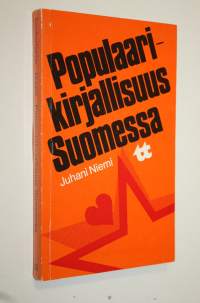 Populaarikirjallisuus Suomessa : huokean viihdekirjallisuuden osakulttuurin erittelyä