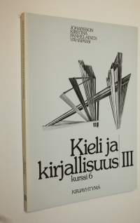 Kieli ja kirjallisuus 3 : Kurssi 6